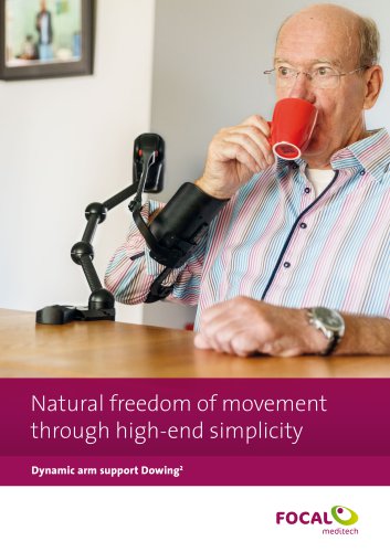 Natural freedom of movement through high-end simplicity