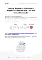 RWD Making Single-Cell Suspension Preparation Smarter with DSC-400 Tissue Dissociator