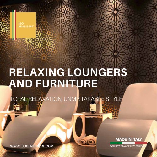 RELAXING LOUNGERS AND FURNITURE