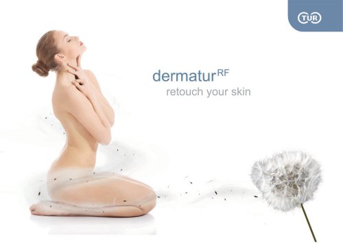 DermaturRF retouch your skin