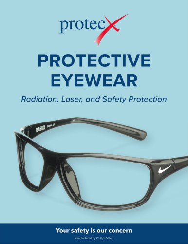 PROTECTIVE EYEWEAR Radiation, Laser, and Safety Protection