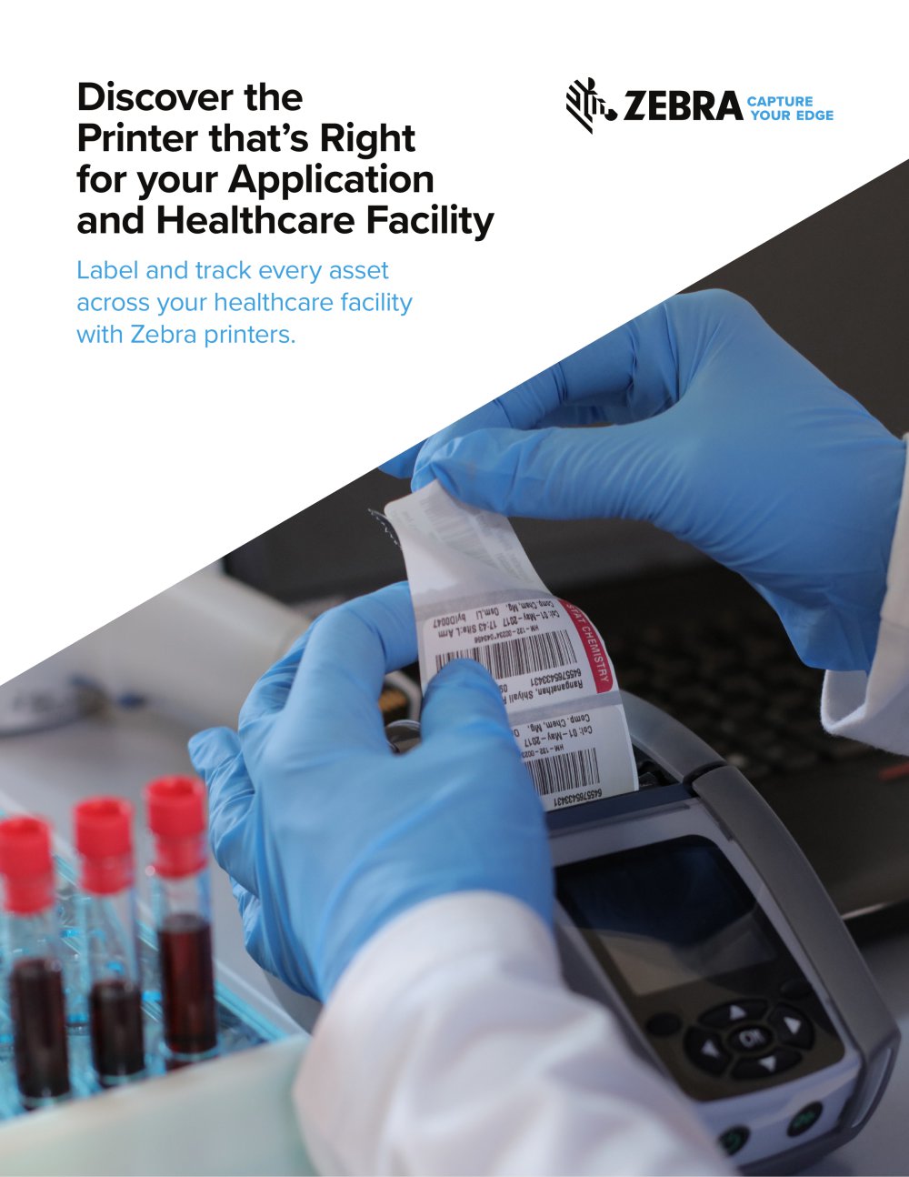 Discover the Printer that&rsquo;s Right for your Application and Healthcare Facility - Zebra Technologies Europe Ltd