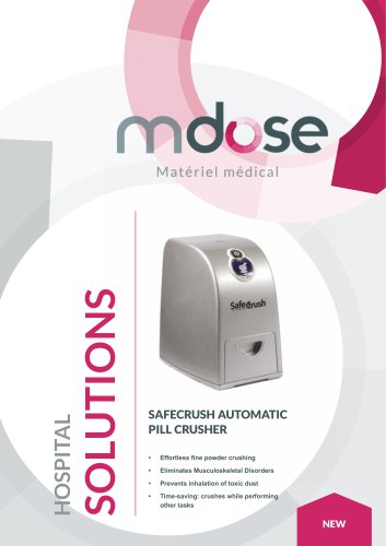 SAFECRUSH AUTOMATIC PILL CRUSHER