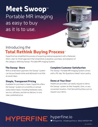 Meet Swoop™ Portable MR imaging as easy to buy as it is to use.