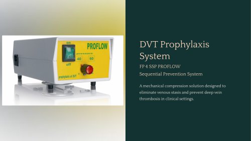 DVT Prophylaxis System FP 4SSP PROFLOW
