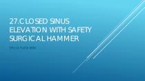 SAFETY SURGICAL HAMMER IN CLOSED SINUS ELEVATION-44