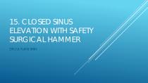 SAFETY SURGICAL HAMMER IN CLOSED SINUS ELEVATION-64