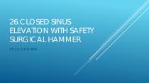 SAFETY SURGICAL HAMMER IN CLOSED SINUS ELEVATION-68