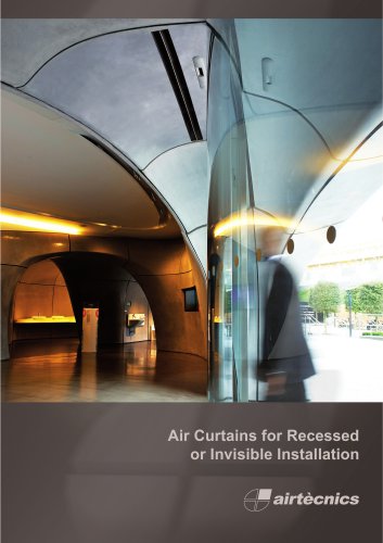 Air Curtains for Recessed or Invisible Installation