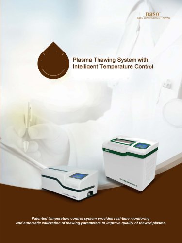 Plasma Thawing System with Intelligent Temperature Contro;