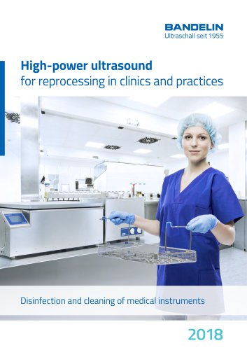 High-power ultrasound for reprocessing in clinics and practices