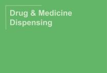 Drug and Medicine Dispensing 2024