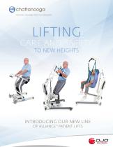 LIFTING CARE AND SAFETY TO NEW HEIGHTS INTRODUCING OUR NEW LINE OF ALLIANCE1 PATIENT LIFTS - 1