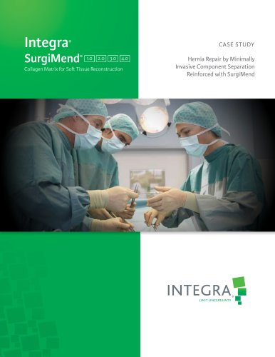 SurgiMend® Case Study: Hernia Repair by Minimally Invasive Component Separation Reinforced with SurgiMend®