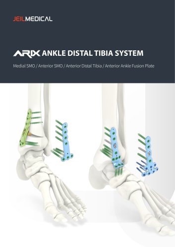 Orthopedic - ARIX Ankle System - Distal Tibia SMO and Fusion