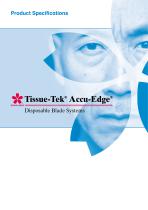 Product Specifications Tissue-Tek® Accu-Edge® Disposable Blade Systems - 1