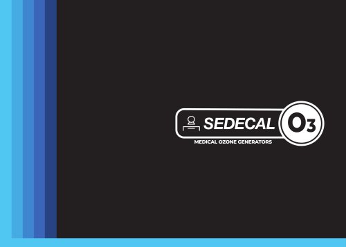 SEDECAL PORTFOLIO: OZONETTE, OZONETTE DENT, OZONETTE, WOMAN CARE, OZONETTE VET, OZONOBARIC P, OZONOBARIC P VET
