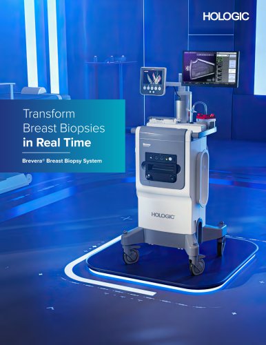 Transform Breast Biopsies  in Real Time   Brevera&reg; Breast Biopsy System