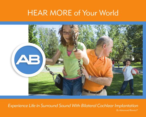 Experience Life in Surround Sound With Bilateral Cochlear Implantation