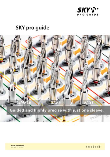 SKY pro guide &ndash; Guided and highly precise with just one sleeve