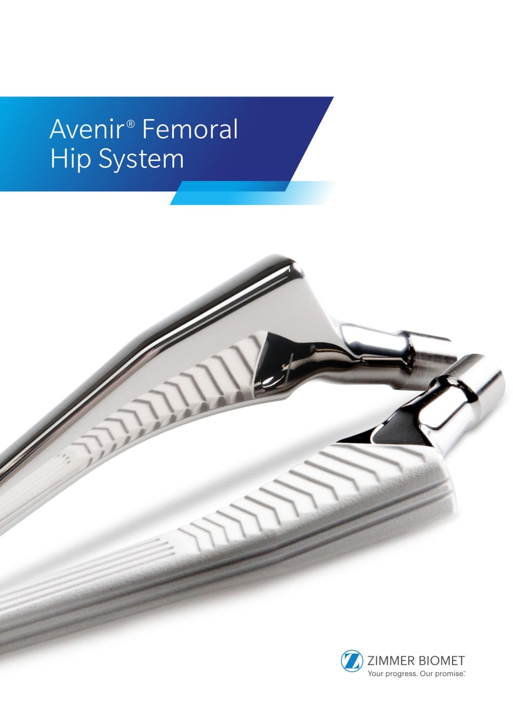 Avenir&reg; Femoral Hip System - Zimmer Biomet