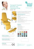 Transport/ Transfer/ Recliner and Treatment Chair Série VIII-1