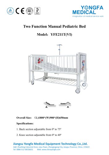 Catalog of YFE211T(VI)- Two Function Manual Childen  Bed  -- YONGFA MEDICAL