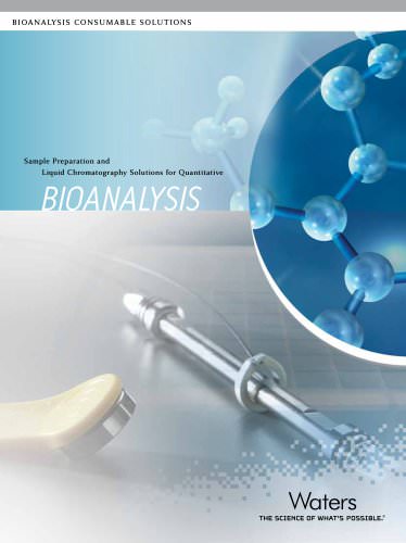 Sample Preparation and Liquid Chromatography Solutions for Quantitative