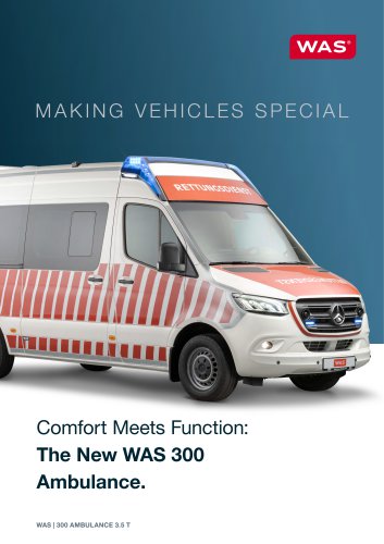 The New WAS 300  Ambulance