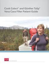 Cook Celect ® and Günther Tulip ® Vena Cava Filter Patient Guide - 1