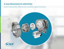 A new dimension in selectivity SCIEX SelexION differential mobility spectrometry