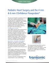 Pediatric Heart Surgery and the 4 mm & 6 mm COnfidence Flowprobes® - 1