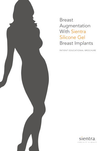 Breast Augmentation with Sientra Silicone Gel Breast Implants