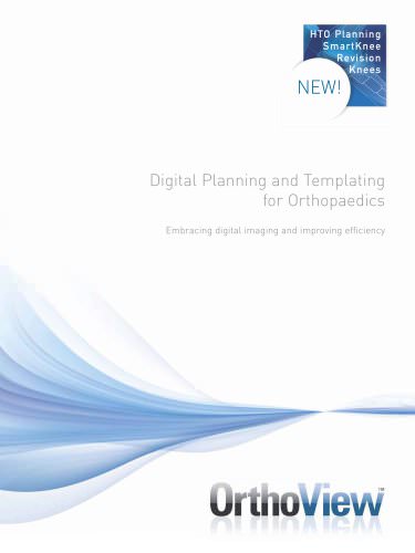 Digital Planning and Templating for Orthopaedics