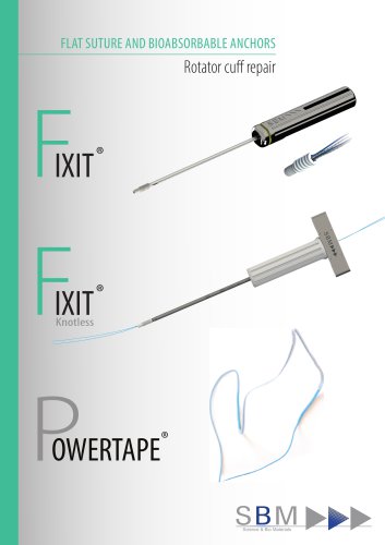 Surgical technique - Rotator cuff repair - FIXIT&reg;/FIXIT&reg; KNOTLESS