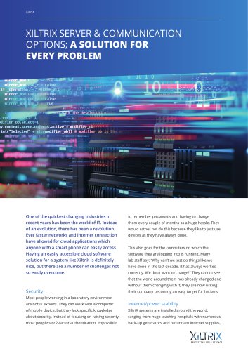 XiltriX Server & CommuniCation optionS; a solution for every problem
